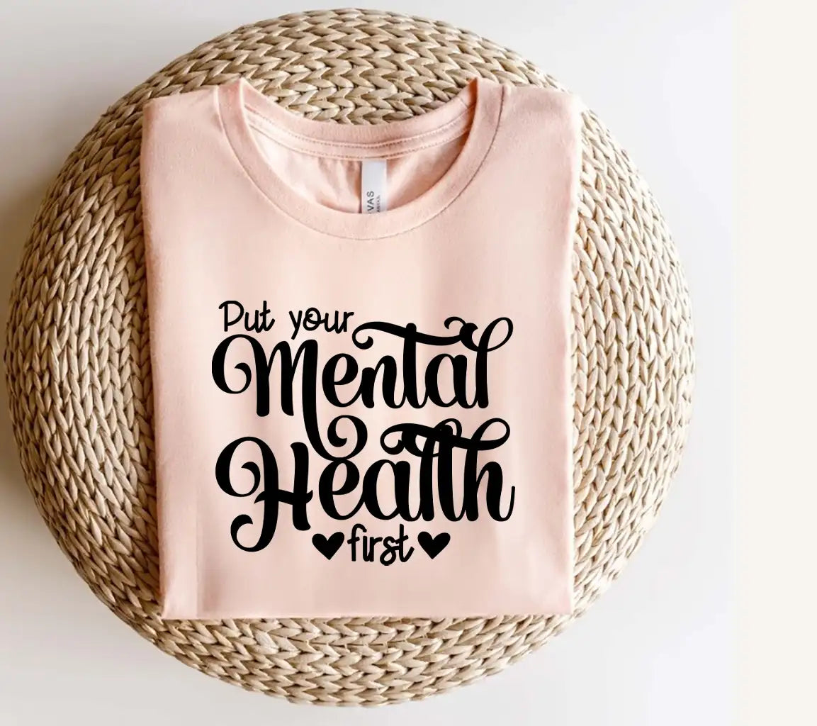 Put Your Mental Health First SVG Design - Large Printable Poster SVG