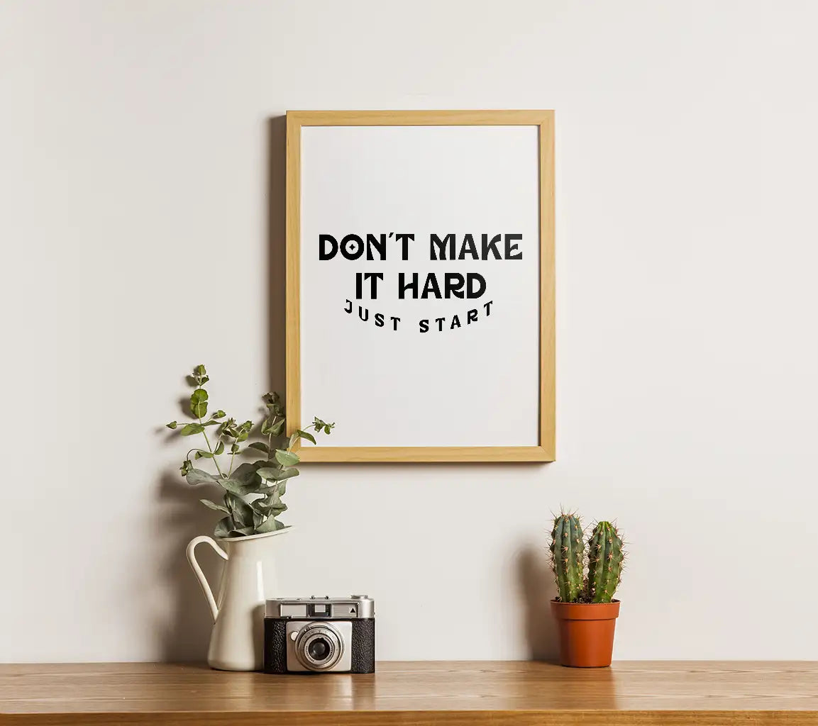 Dont Make It Hard, Just Start SVG Design - Huge Notebook SVG