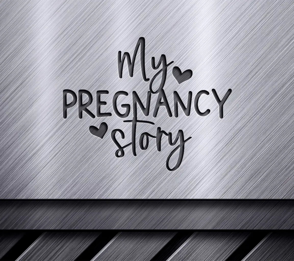  My Pregnancy Story SVG Cut File for Notebooks & Planners SVG