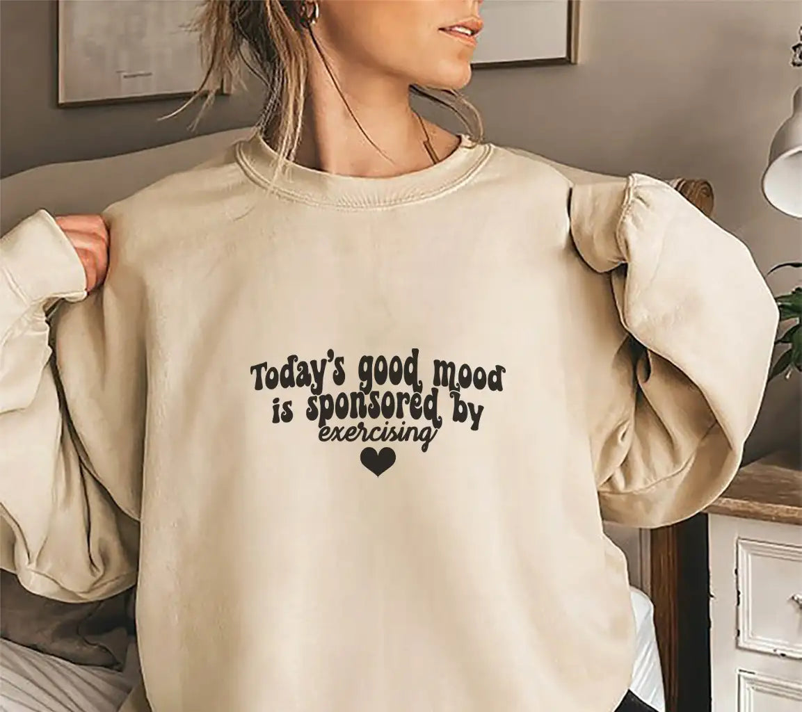 Todays Good Mood Is Sponsored By Exercising SVG Design SVG