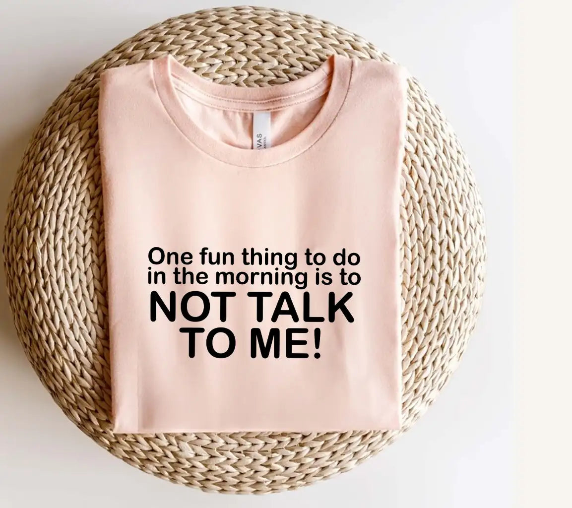 Not Talking To Me Funny Morning SVG Design for Coffee Mugs SVG