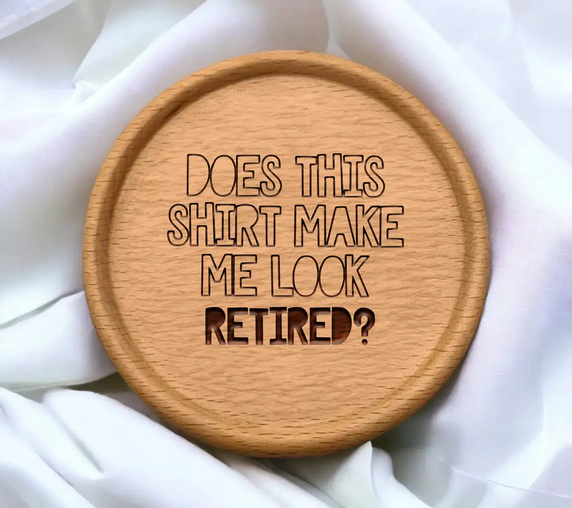 Does This Shirt Make Me Look Retired -  SVG Design SVG