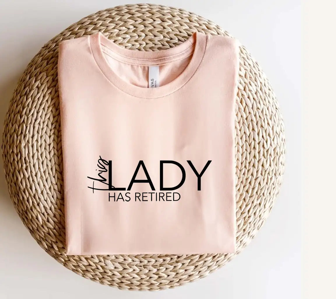  Lady Has Retired SVG Cut File - Huge Retirement Design SVG