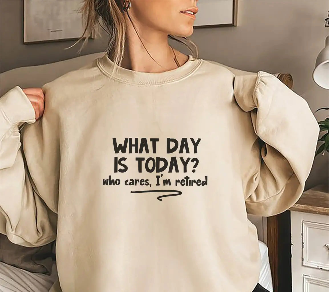 Retired & Dont Care What Day It Is SVG SVG