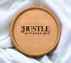 Hustle Youre Going to Get It SVG Sign - Small Business Owner Motivation SVG