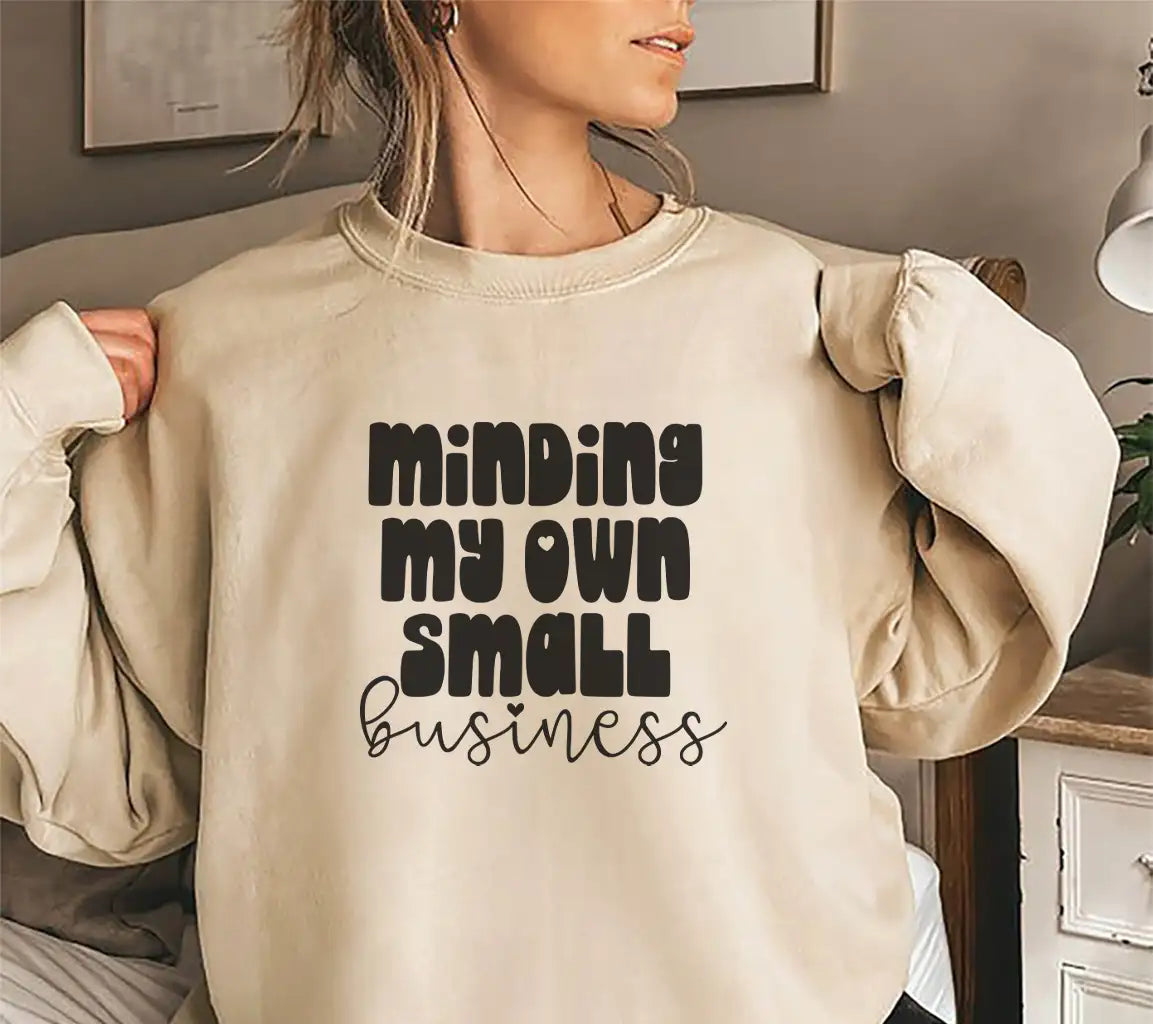Minding My Own Business SVG - Small Business Owner Design SVG