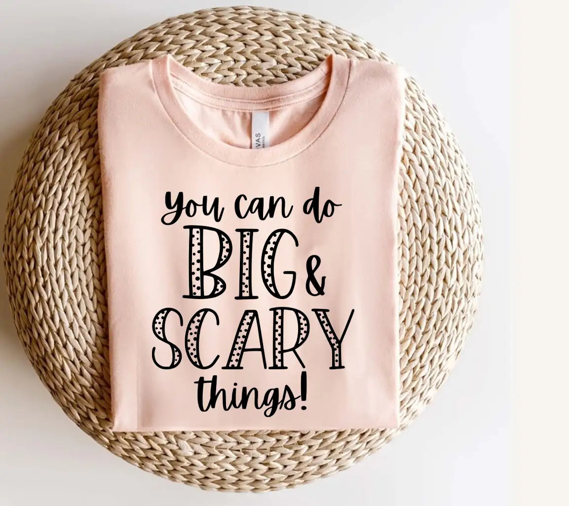 You Can Do Big & Scary Things SVG - Motivational Poster for Small Business Owners SVG
