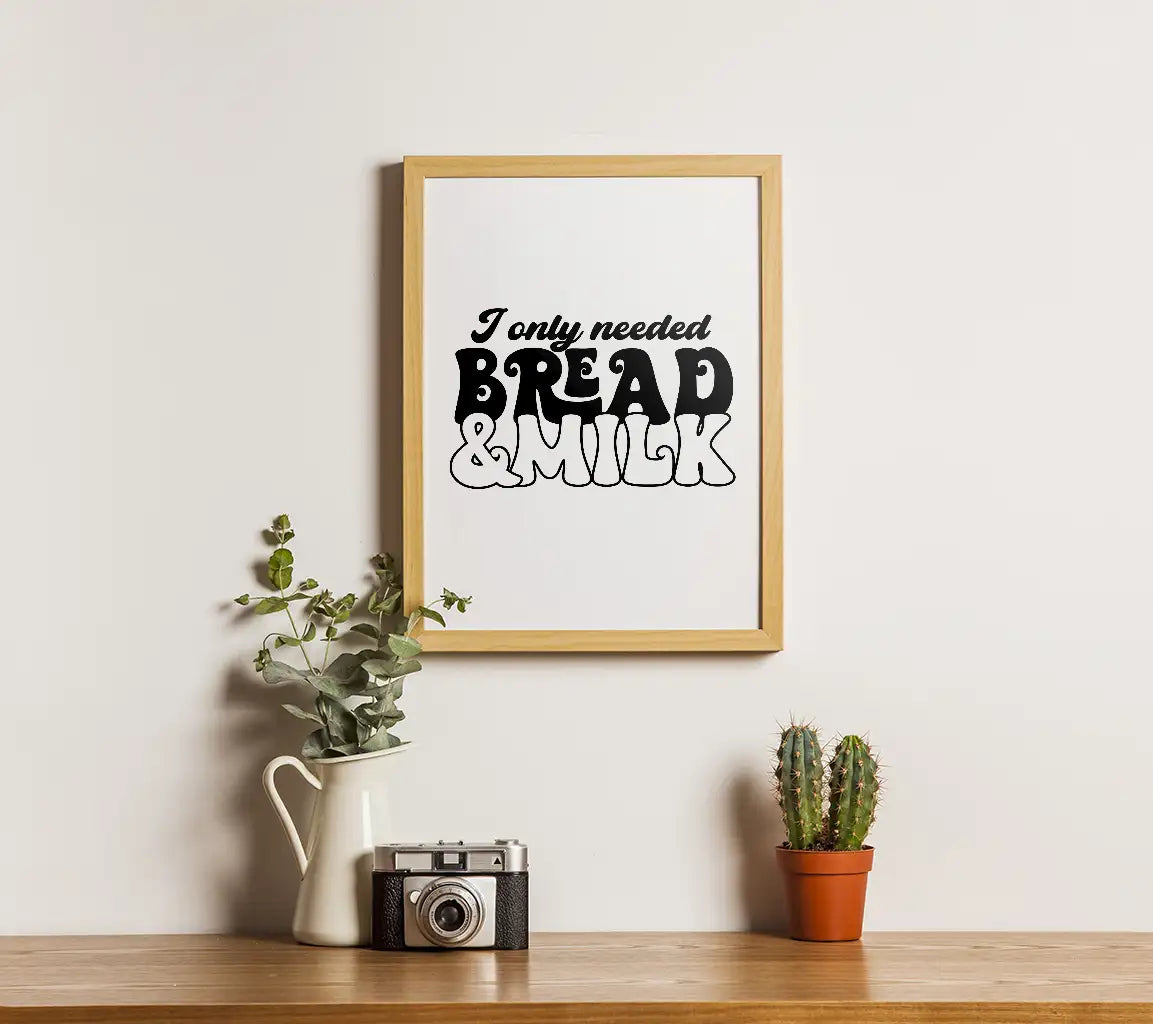 I Only Needed Bread & Milk - Huge Tote Bag SVG Design SVG