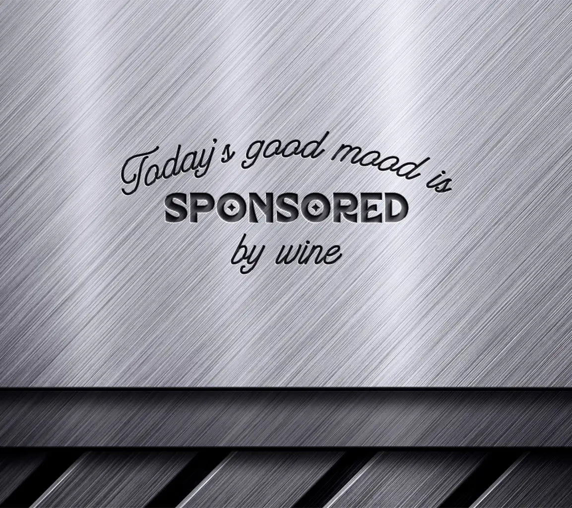 Todays Good Mood Is Sponsored By Wine SVG Tote Bag Design SVG
