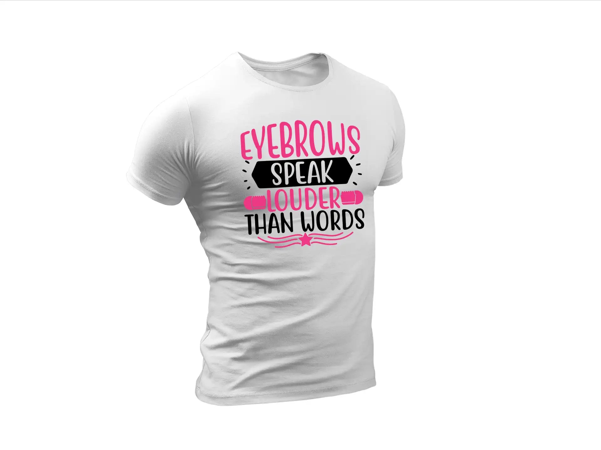 Eyebrows Speak Louder Than Words SVG - Huge Makeup Design SVG