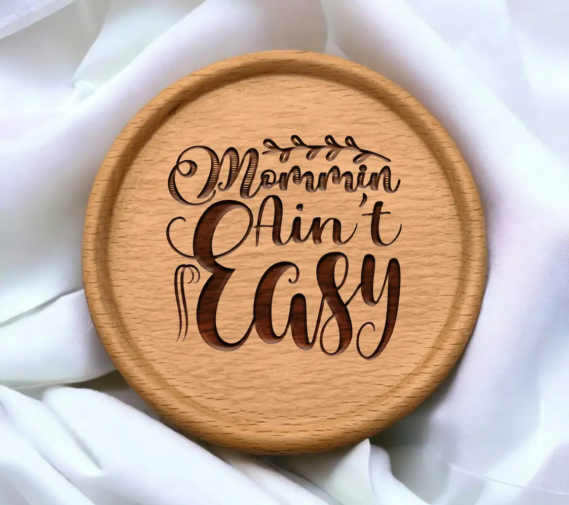 Mommin Aint Easy SVG -  Design for Mothers Day SVG