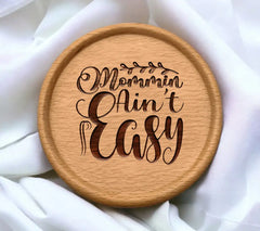 Mommin Aint Easy SVG -  Design for Mothers Day SVG