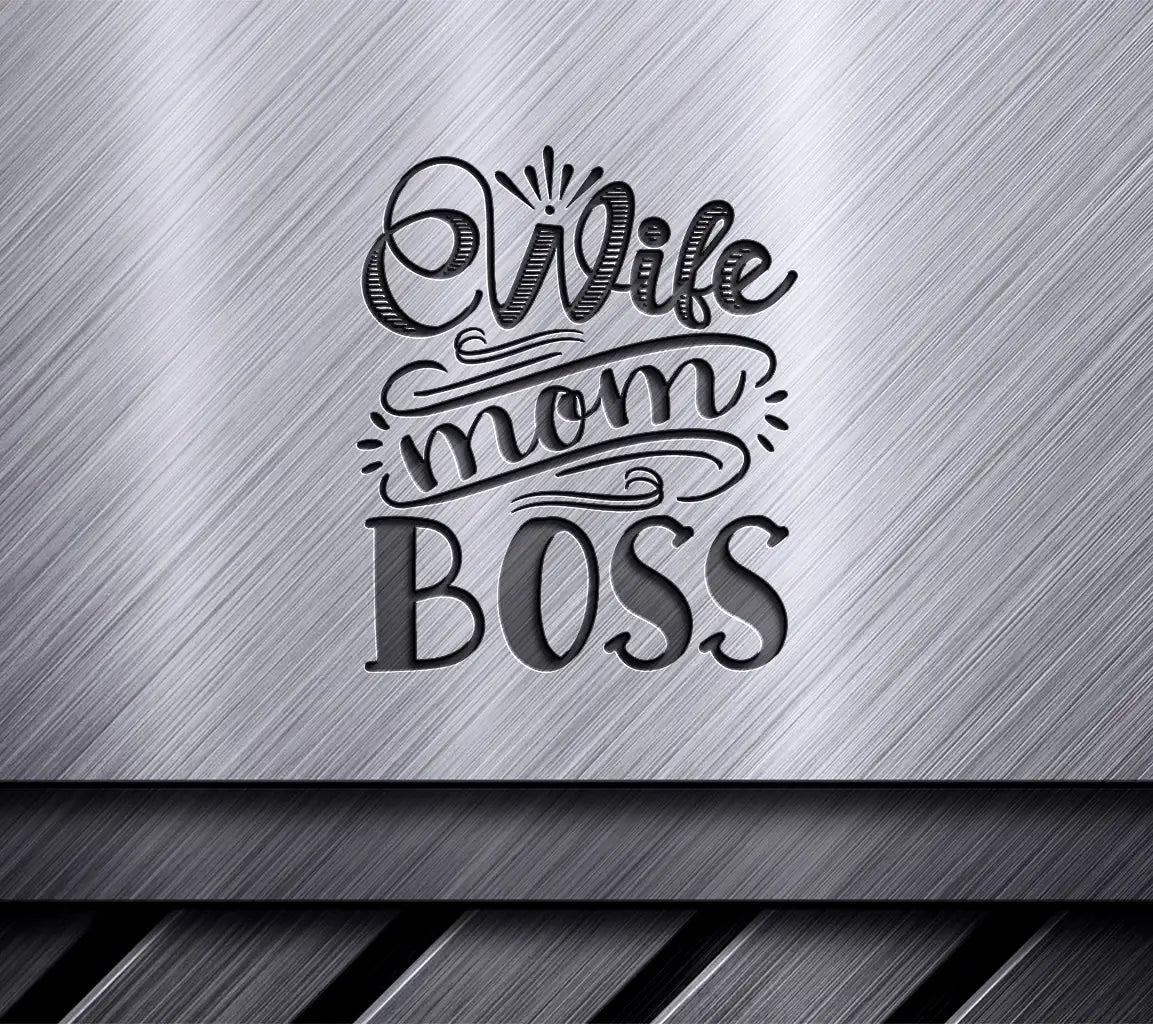 Wife Mom Boss SVG Design -  SVG