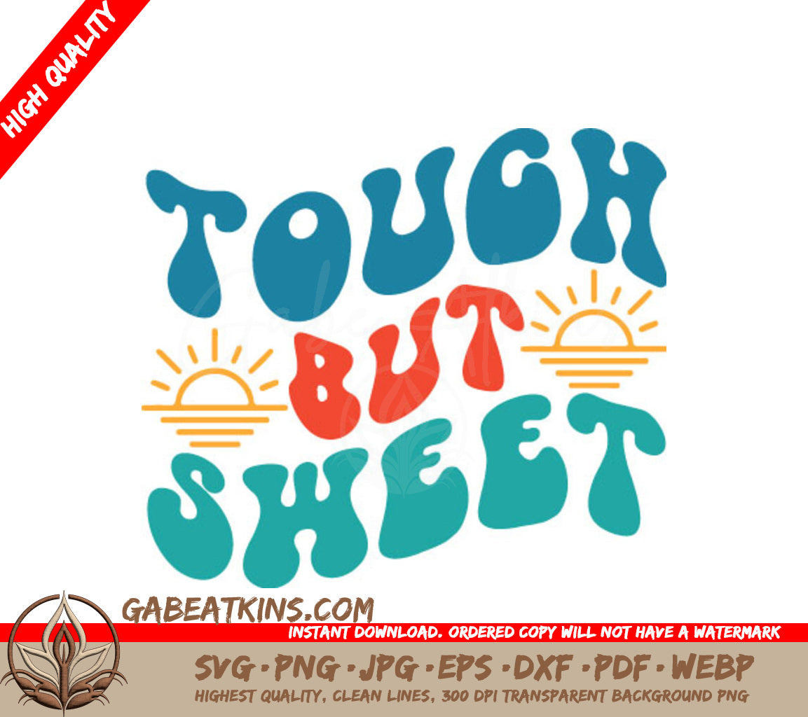 Retro Summer Tough & Sweet SVG Design Design SVG