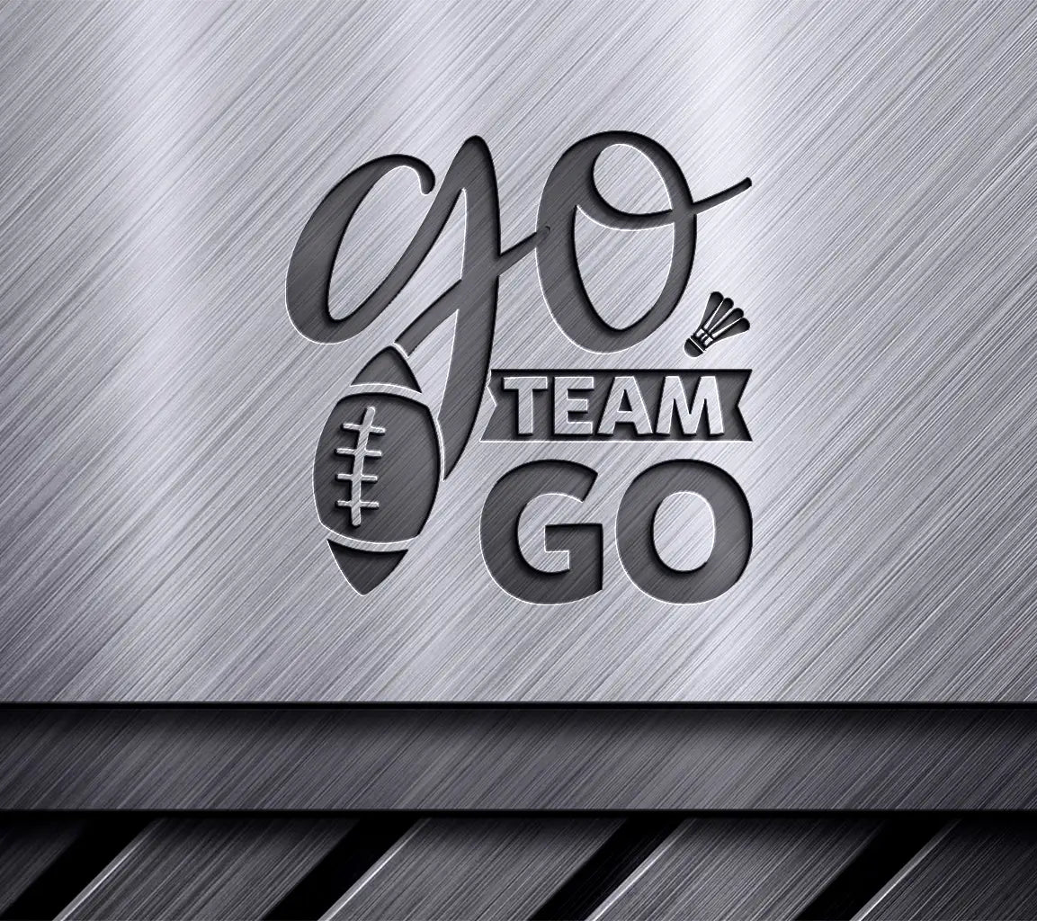 Go Team Go SVG Design -  Sports Design SVG