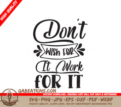Work For It  Motivational SVG Design SVG