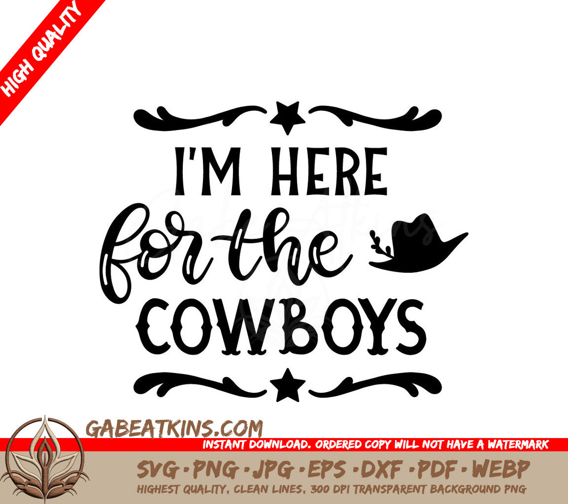 Cowboys SVG - Im Here For The Cowboys Sign SVG