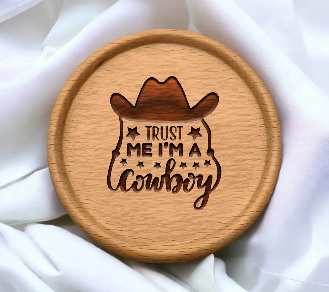  Trust Me Im A Cowboy SVG Design SVG