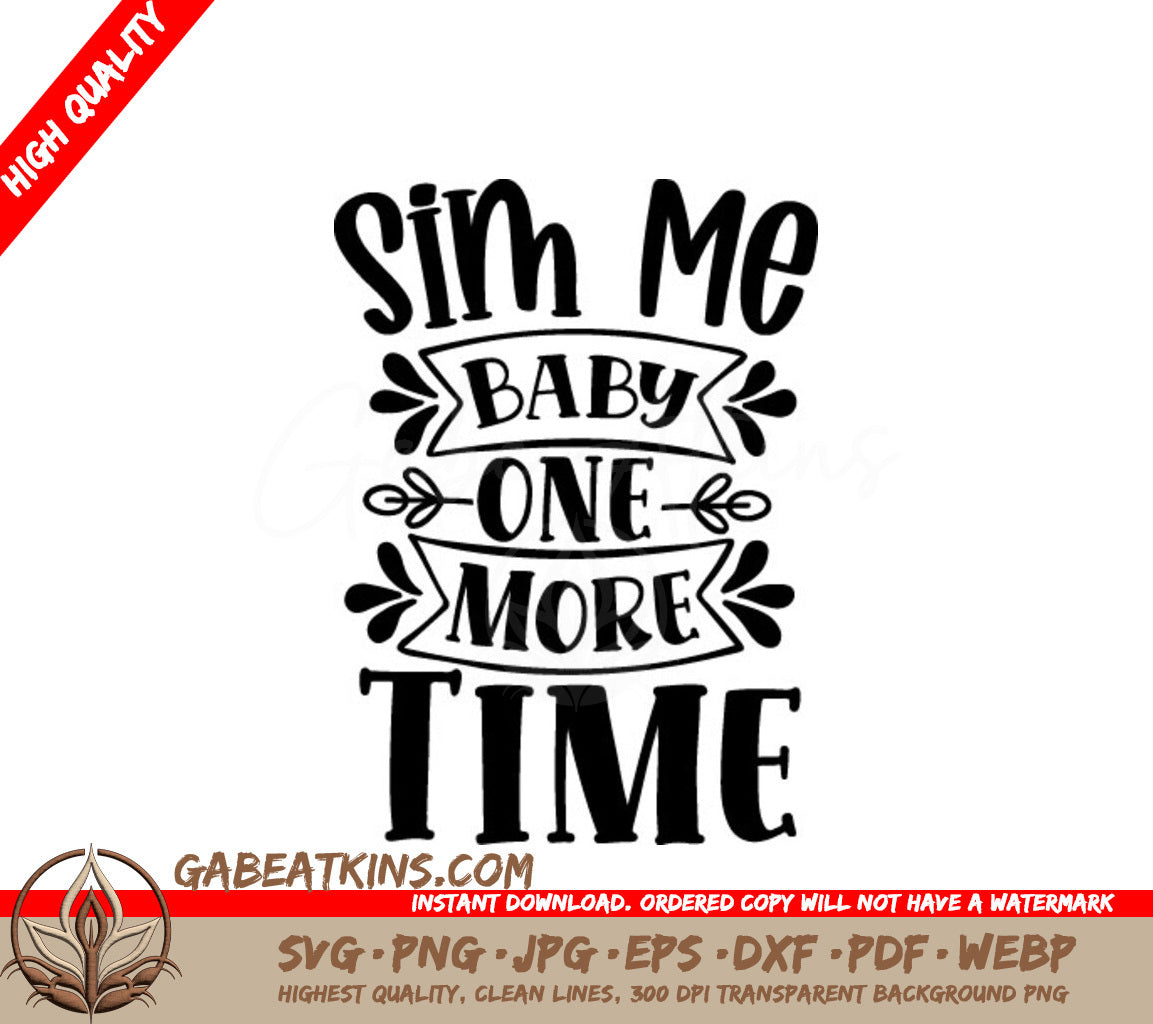 Sim Me Baby One More Time SVG -  Wine Bag Design SVG