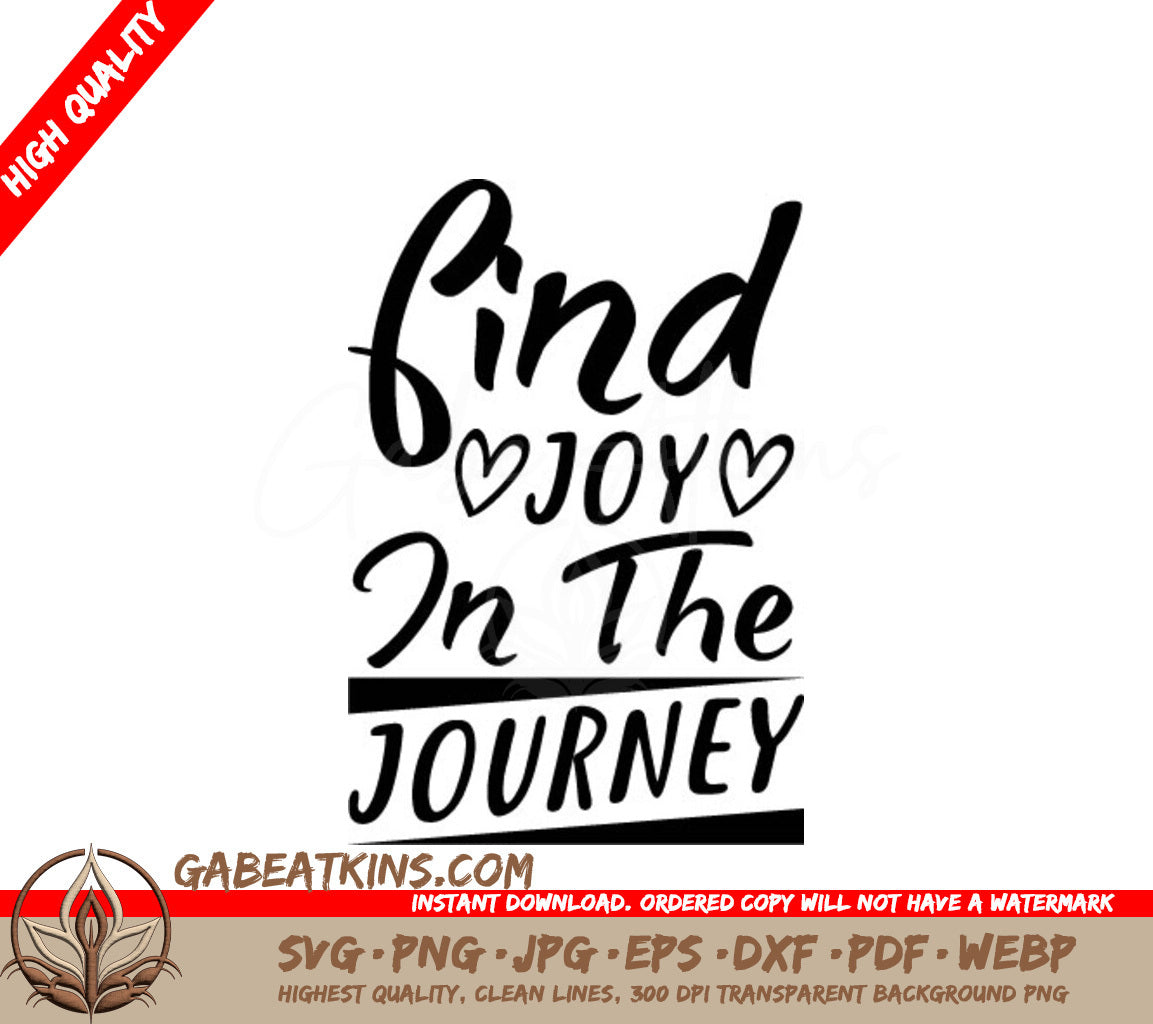 Find Joy In The Journey -  SVG Design SVG