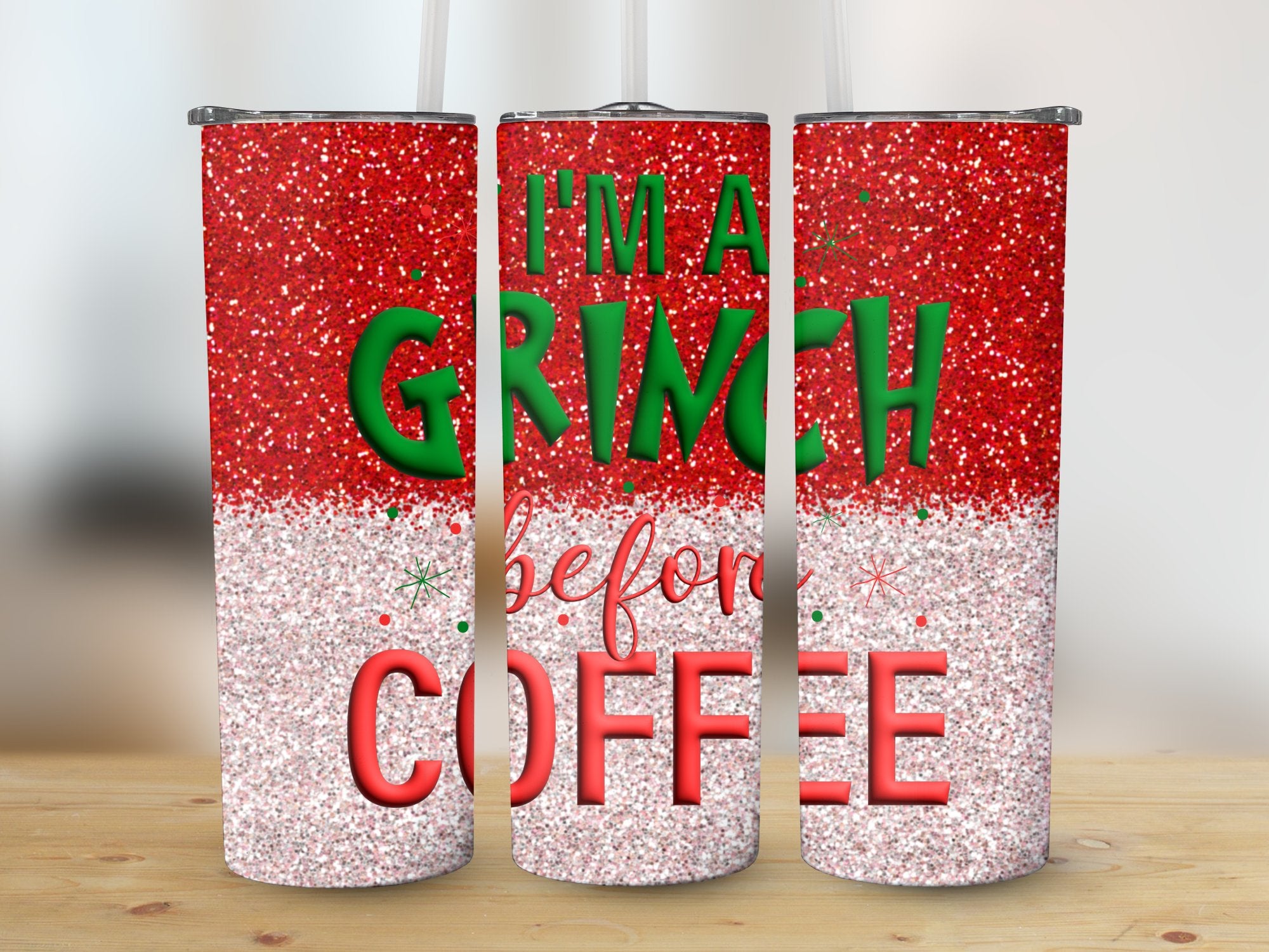 I'm a grinch before coffee 20oz Tumbler Wrap Sublimation Design, Strai | coffee 20oz Tumbler Wrap Sublimation Design, Straight & Tapered Tumbler Wrap, PNG Digital Download
