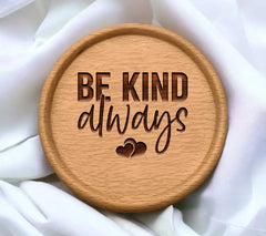 Be Kind Always SVG -  Sign with Hearts SVG