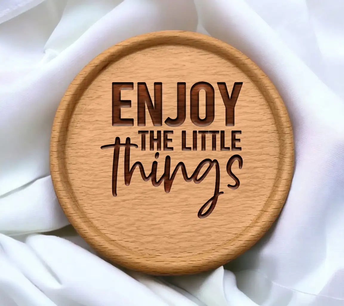 Enjoy the Little Things  SVG Sign SVG