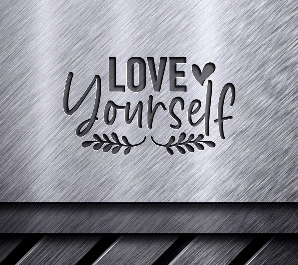 Love Yourself SVG -  Design with Heart & Leaves SVG