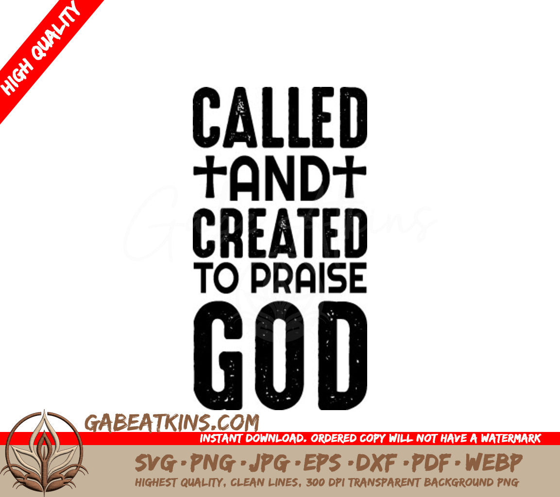 Called & Created to Praise God SVG -  Christian T-Shirt Design SVG