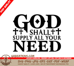 God Shall Supply All Your Need -  SVG Design for T-shirts SVG