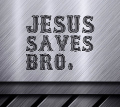 Jesus Saves Bro SVG Design -  T-Shirt Graphic SVG