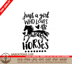 A Poster That Says Just A Girl Who Loves Horses SVG - Just a Girl Who Loves Horses SVG SVG