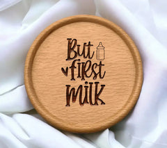 But First, Milk Baby Bottle SVG Cut File -  Sign SVG
