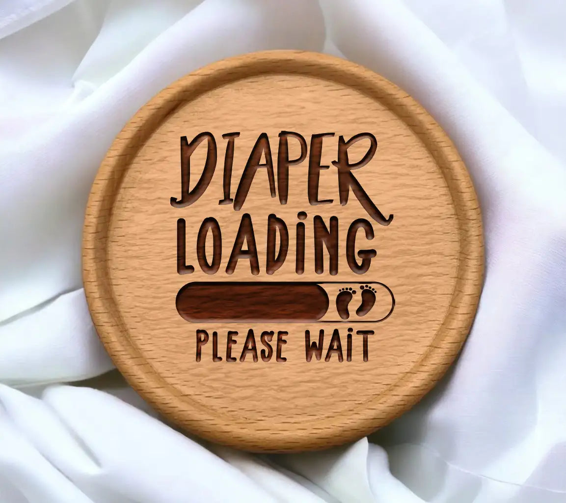  Diaper Loading Please Wait SVG Sign - Kids Room Decor SVG
