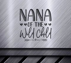 Nana of the Wild Child SVG -  Design SVG
