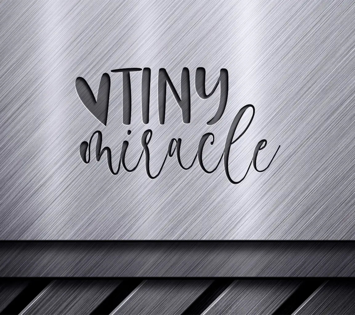 Tiny Miracle  Design SVG - Kids Design SVG