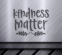  Kindness Matters SVG Design SVG