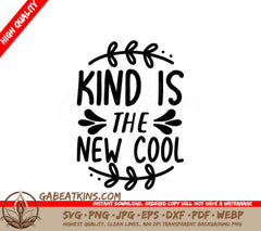 Kind is the New Cool -  Quote SVG SVG