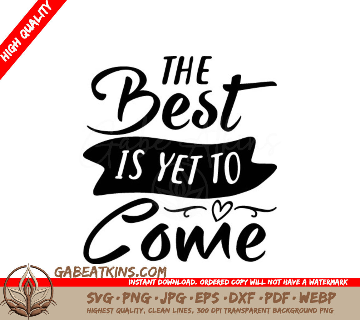 Kindness - The Best Is Yet To Come SVG -  Design SVG