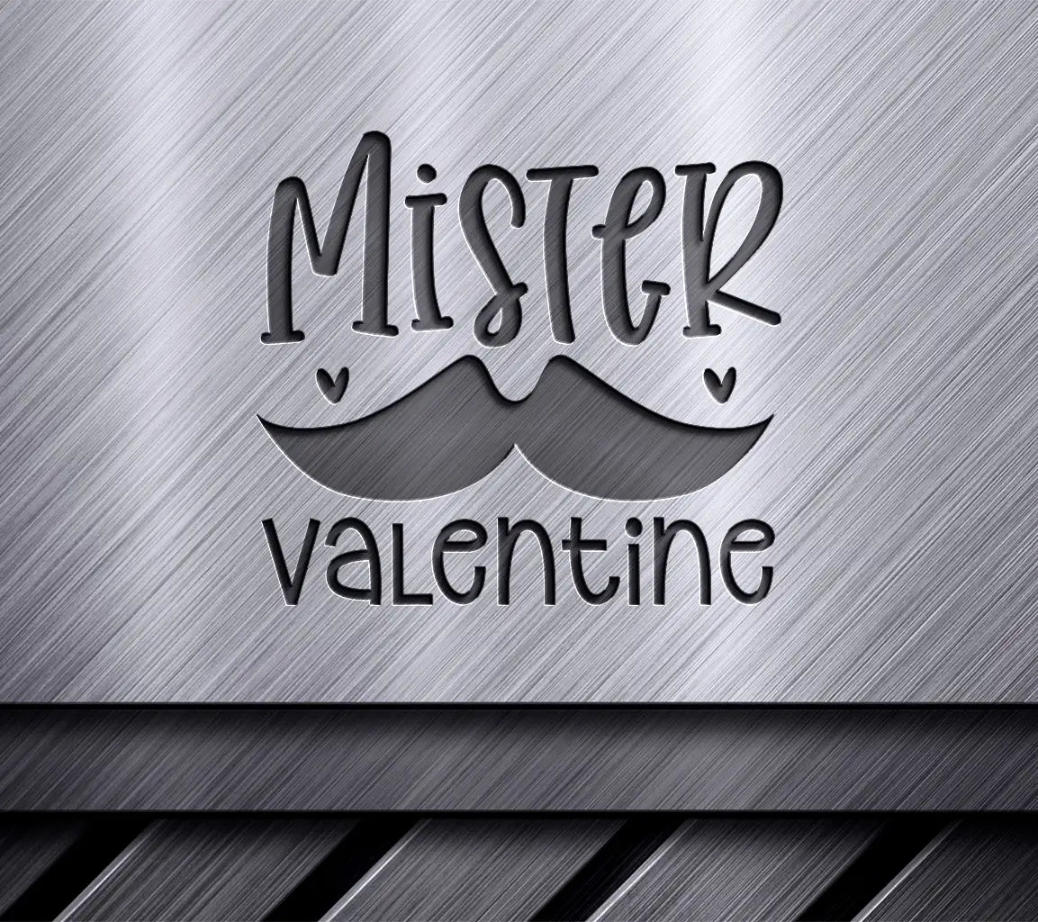 Mister Valentine Mustache SVG - Valentines Day Cut File SVG