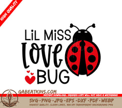 Lil Miss Love Bug Ladybug SVG Cut File - Valentines Day Design SVG