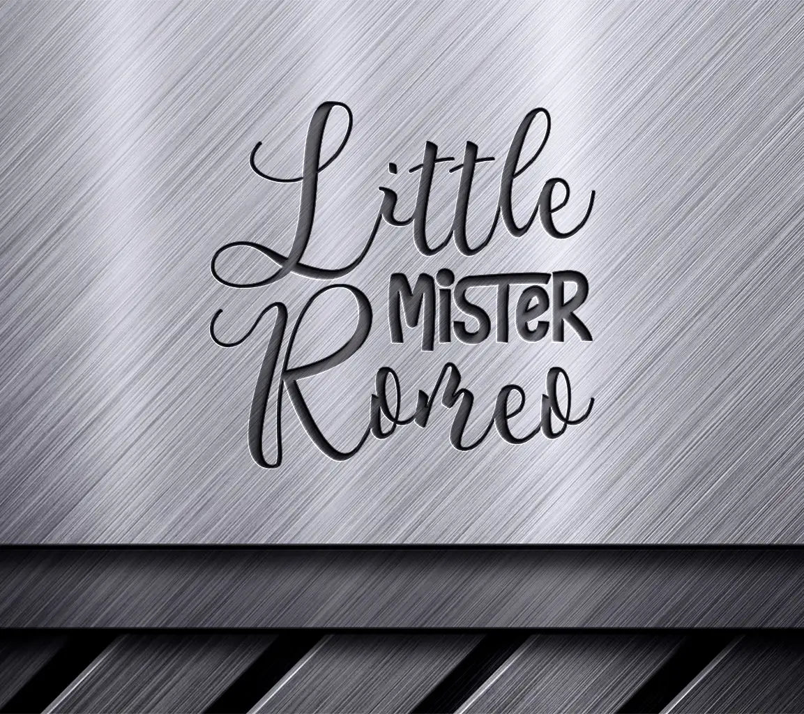 Little Mister Romeo SVG -  Text Design SVG