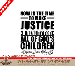 MLK Now Is The Time Justice SVG Design SVG