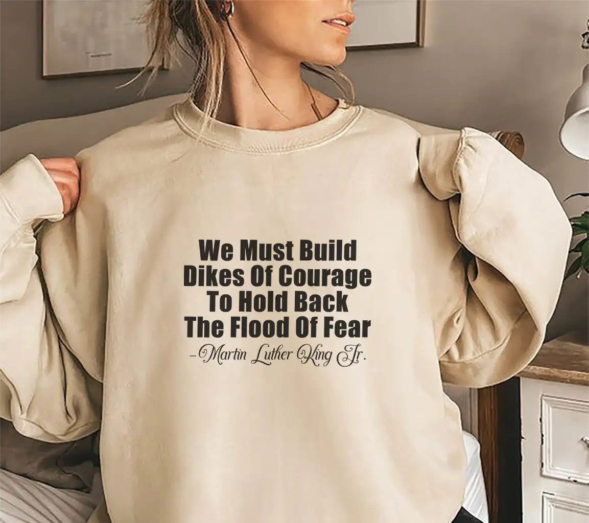 MLK Inspired Dikes of Courage SVG Design - Fearless Quote SVG