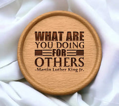 Martin Luther King Jr. What Are You Doing For Others SVG Design SVG