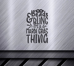 Mardi Gras Beads & Bling SVG - Its a Mardi Gras Thing SVG