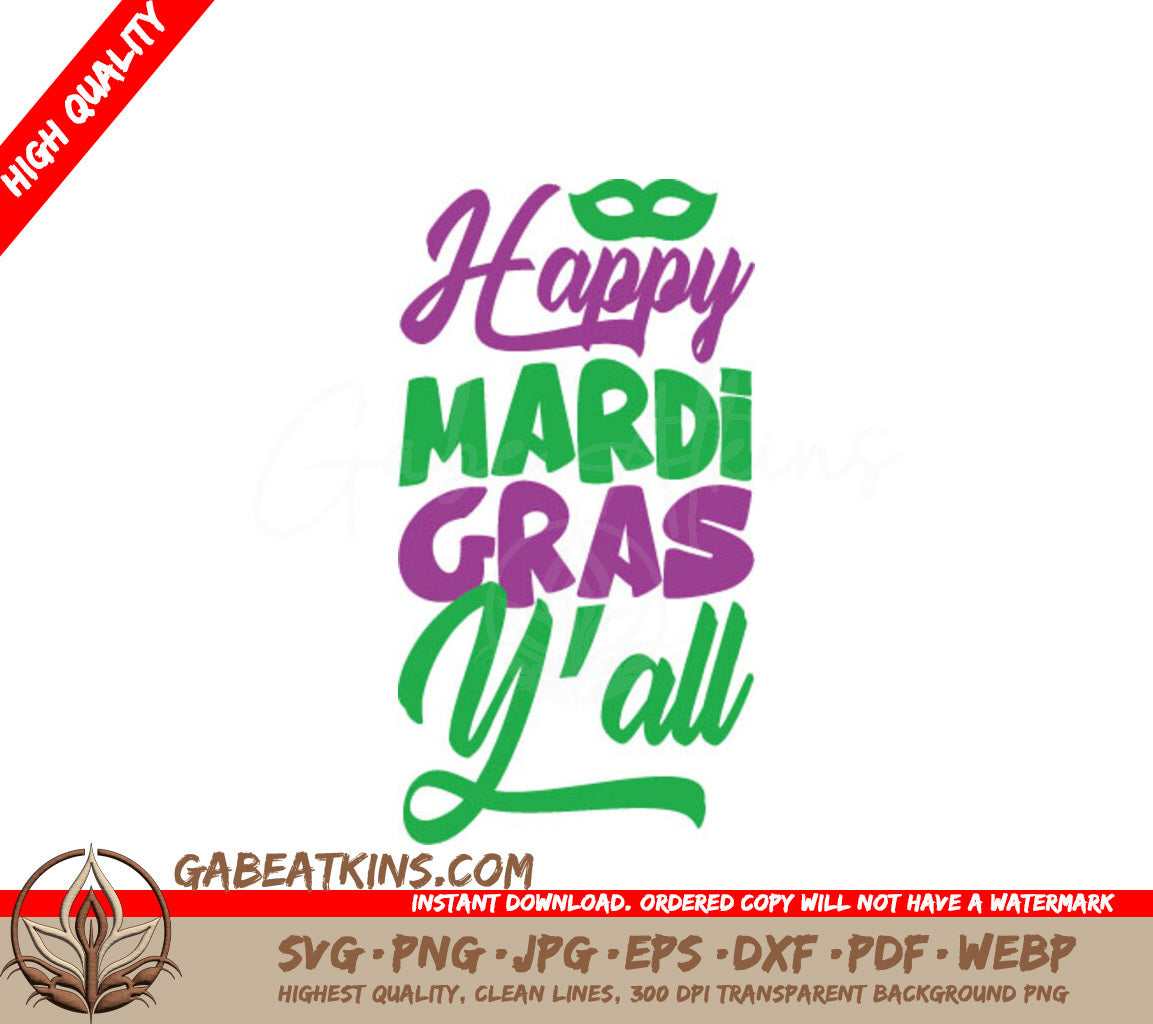 Happy Mardi Gras Yall SVG - Green & Purple Letters SVG