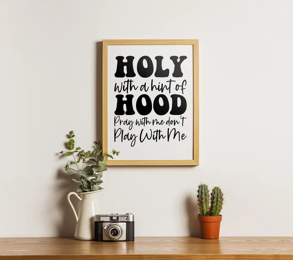 Holy With A Hint Of Hood Pray With Me, Dont Play With Me SVG Bundle SVG