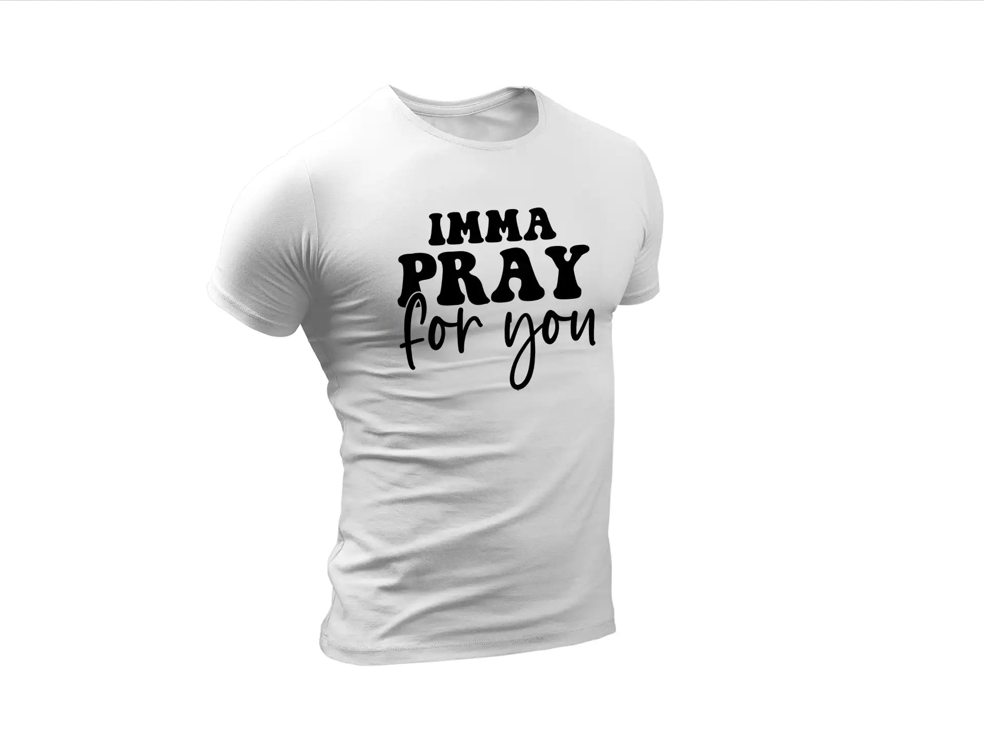 Imma Pray For You SVG - Funny Christian Design SVG