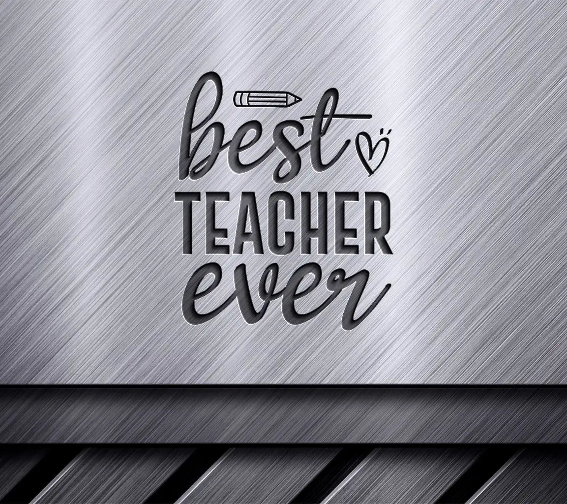 Best Teacher Ever SVG Bundle -  Teacher Appreciation Gift Design SVG